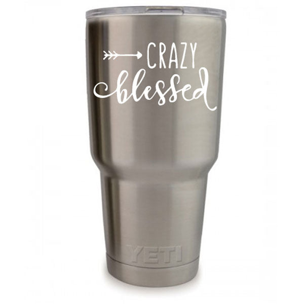 Crazy Blessed vinyl decal, 3.35 x 3.35 inch custom inspirational sticker for tumblers, cups, and laptops in 20+ colors